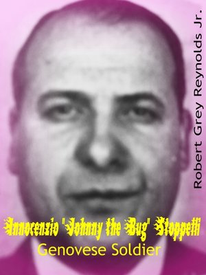 cover image of Innocenzio "Johnny the Bug" Stoppelli Genovese Soldier